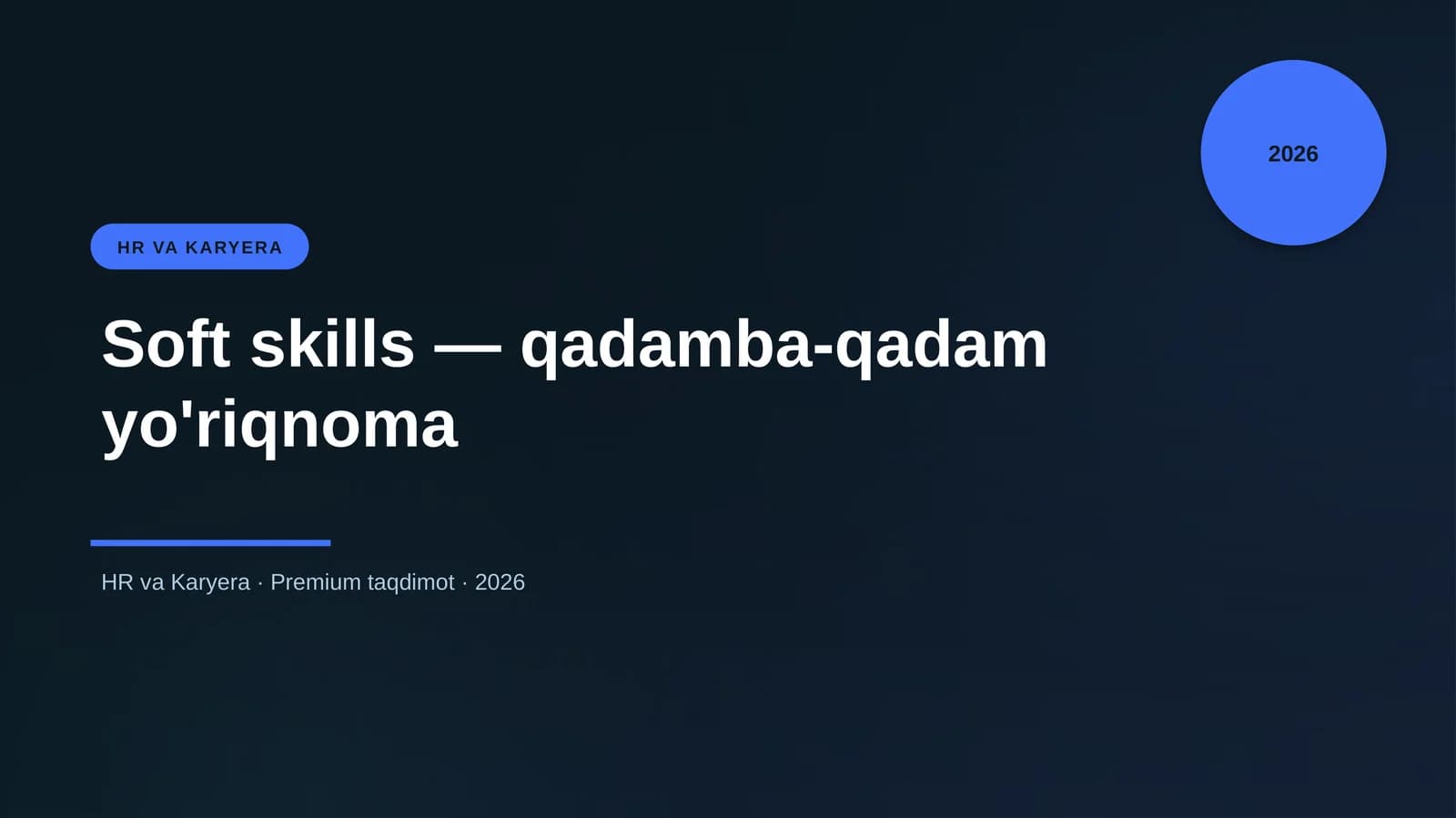 Soft skills — qadamba-qadam yo'riqnoma