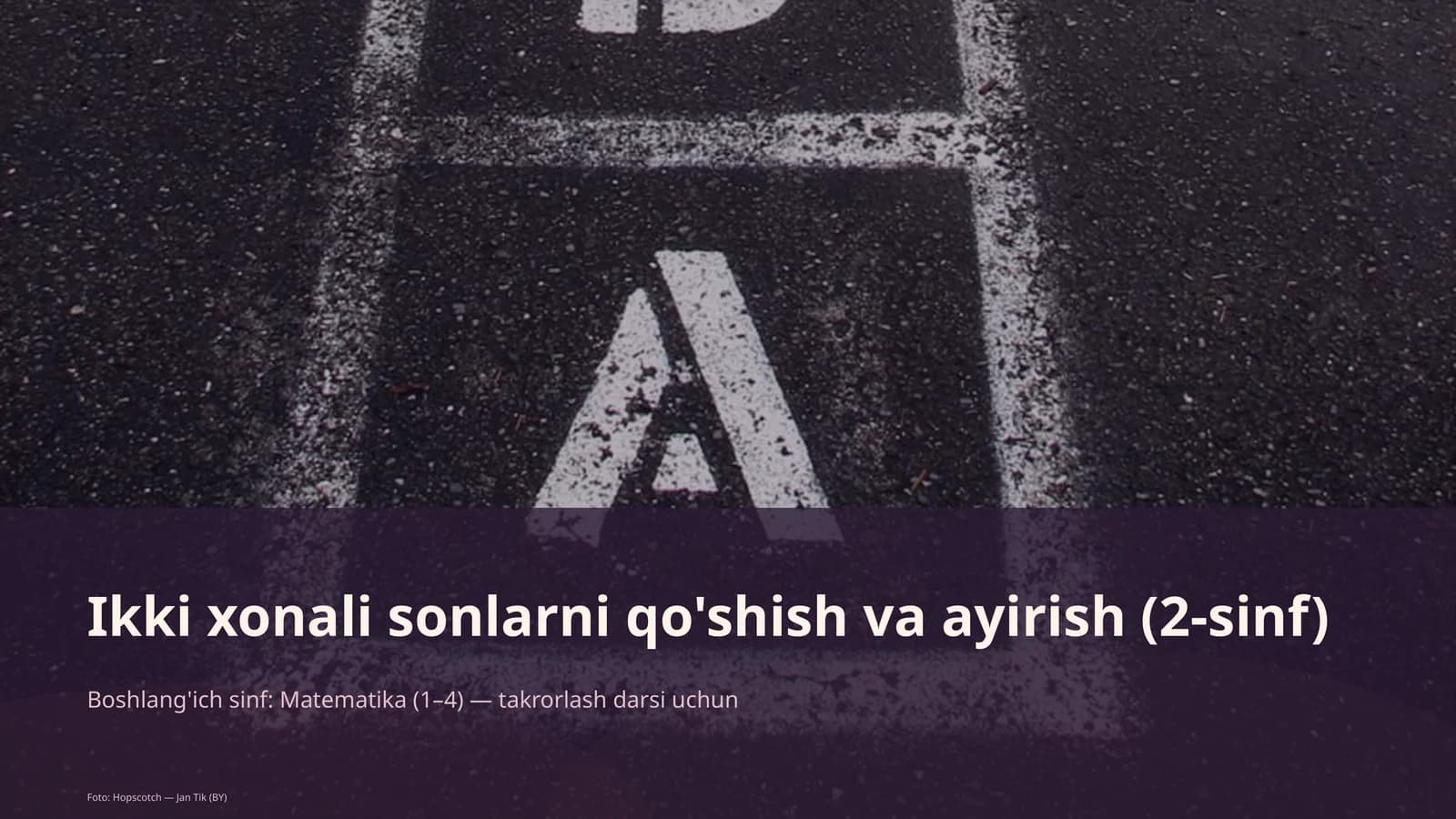 Ikki xonali sonlarni qo'shish va ayirish (2-sinf)