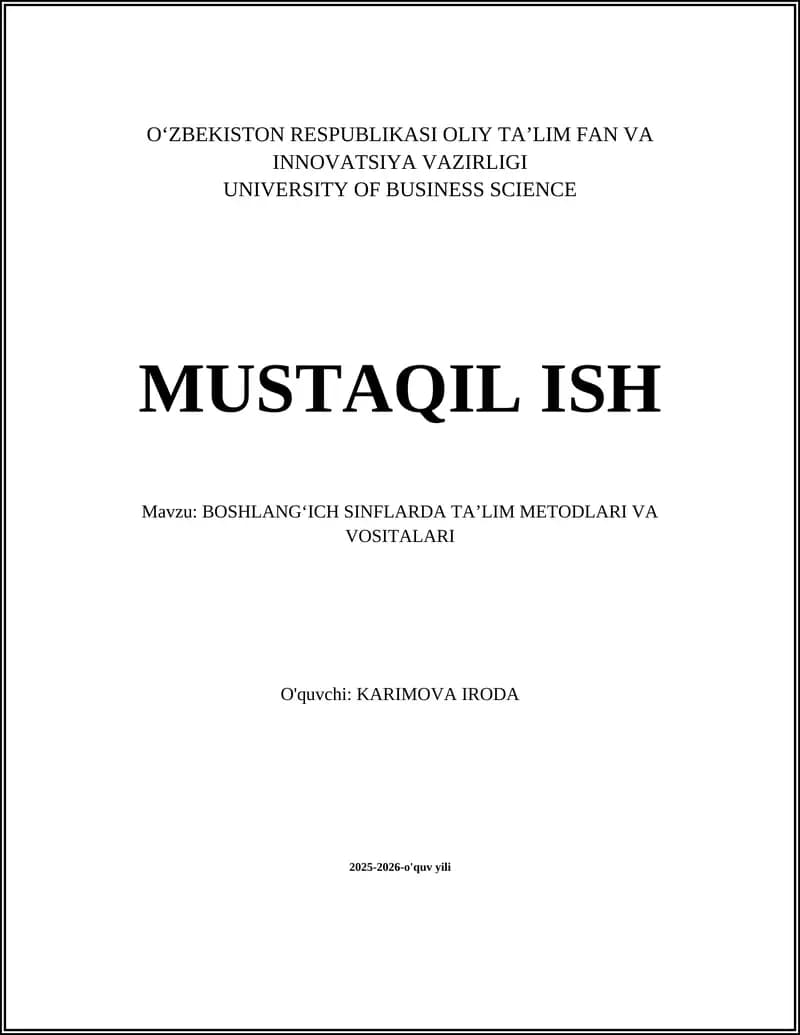 BOSHLANGʻICH SINFLARDA TAʼLIM METODLARI VA VOSITALARI