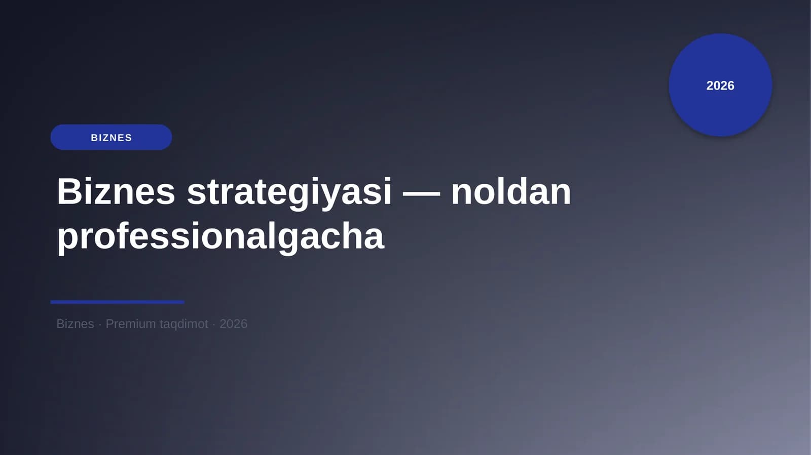 Biznes strategiyasi — noldan professionalgacha