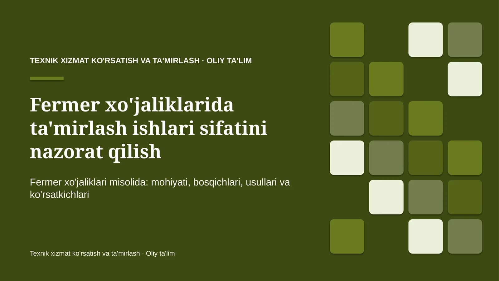 fermer xo'jaliklarida ta'mirlash ishlari sifatini nazorat qilish 8322