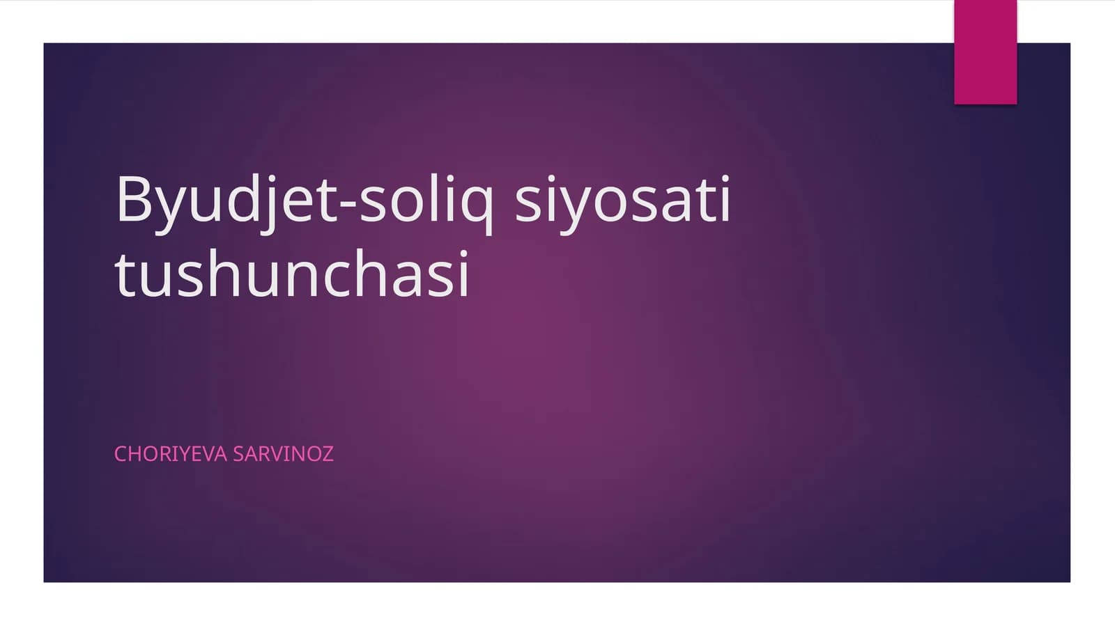 Byudjet-soliqsiyosatitushunchasi
