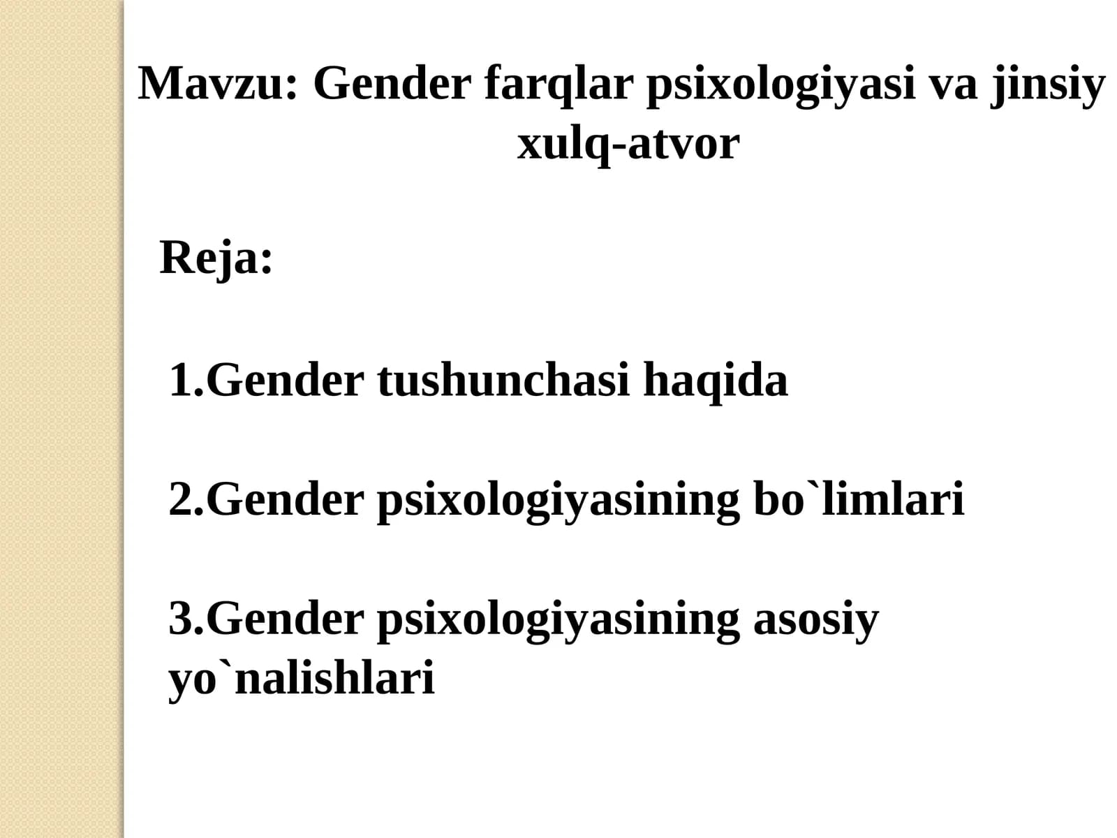 Gender farqlar psixologiyasi va jinsiy  xulq-atvor