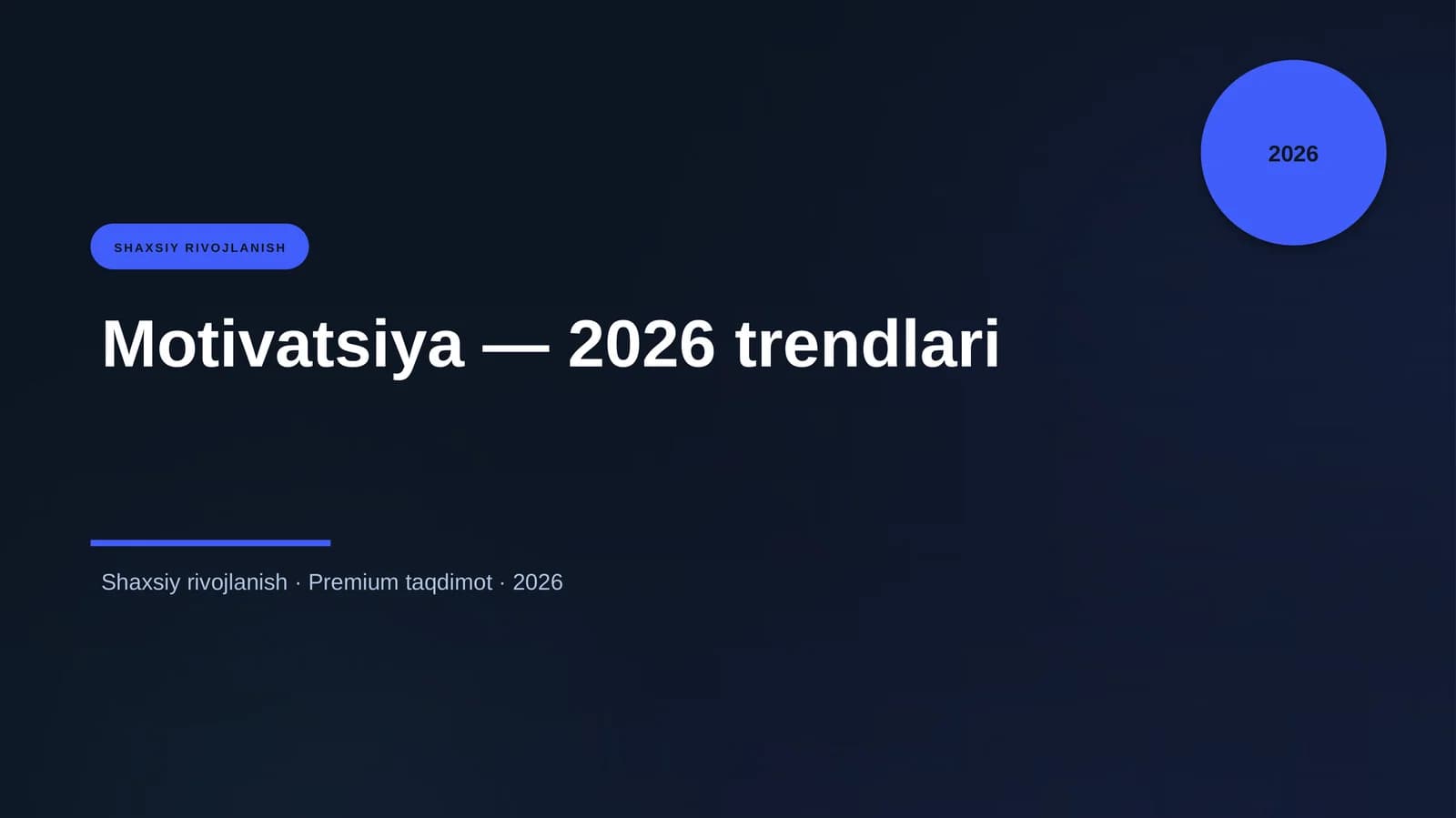 Motivatsiya — 2026 trendlari
