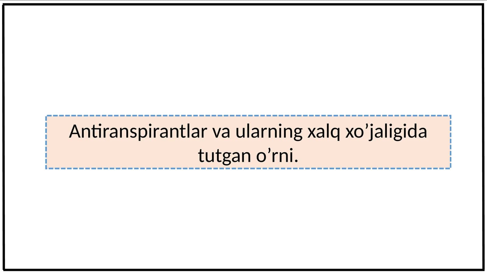 Antiranspirantlar va ularning xalq xo’jaligida tutgan o’rni