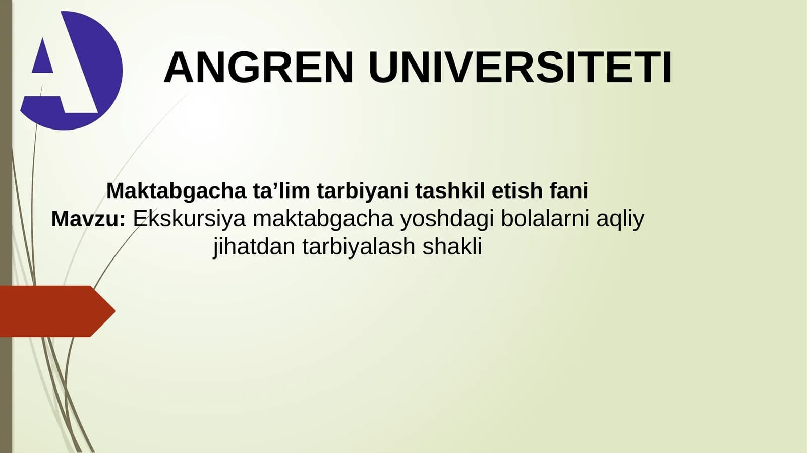 Ekskursiya maktabgacha yoshdag'i bolalarni aqliy jihatdan tarbiyalash shakli