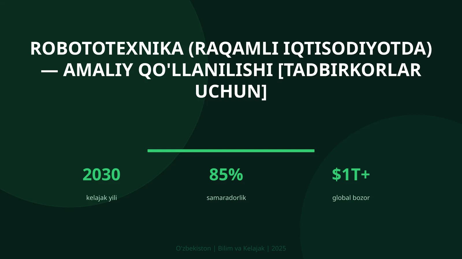 Robototexnika (raqamli iqtisodiyotda) — amaliy qo'llanilishi