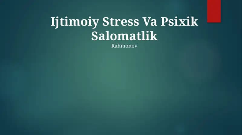 Ijtimoiy Stress Va Psixik Salomatlik