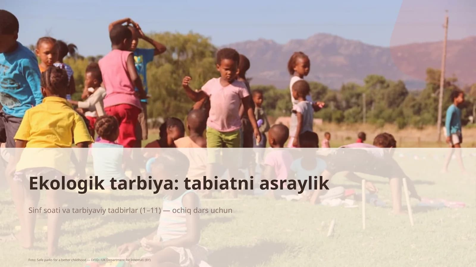 Ekologik tarbiya: tabiatni asraylik