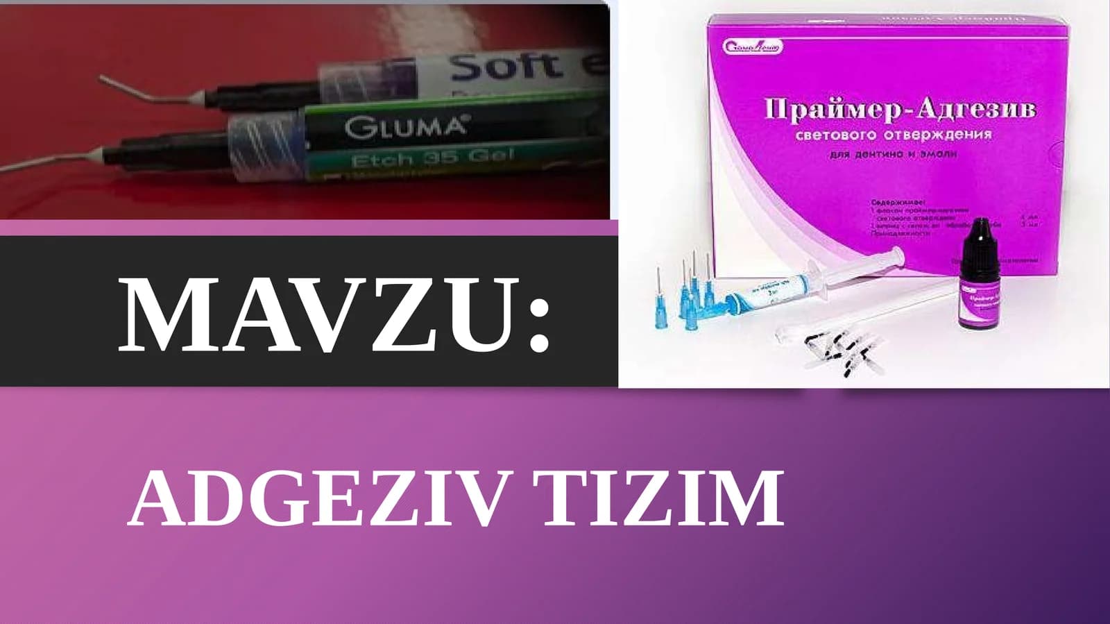 ADGEZIV TIZIM