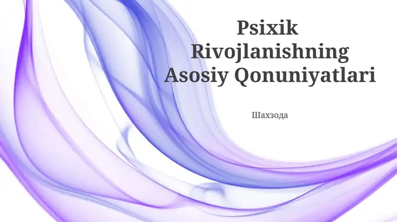 Psixik Rivojlanishning Asosiy Qonuniyatlari