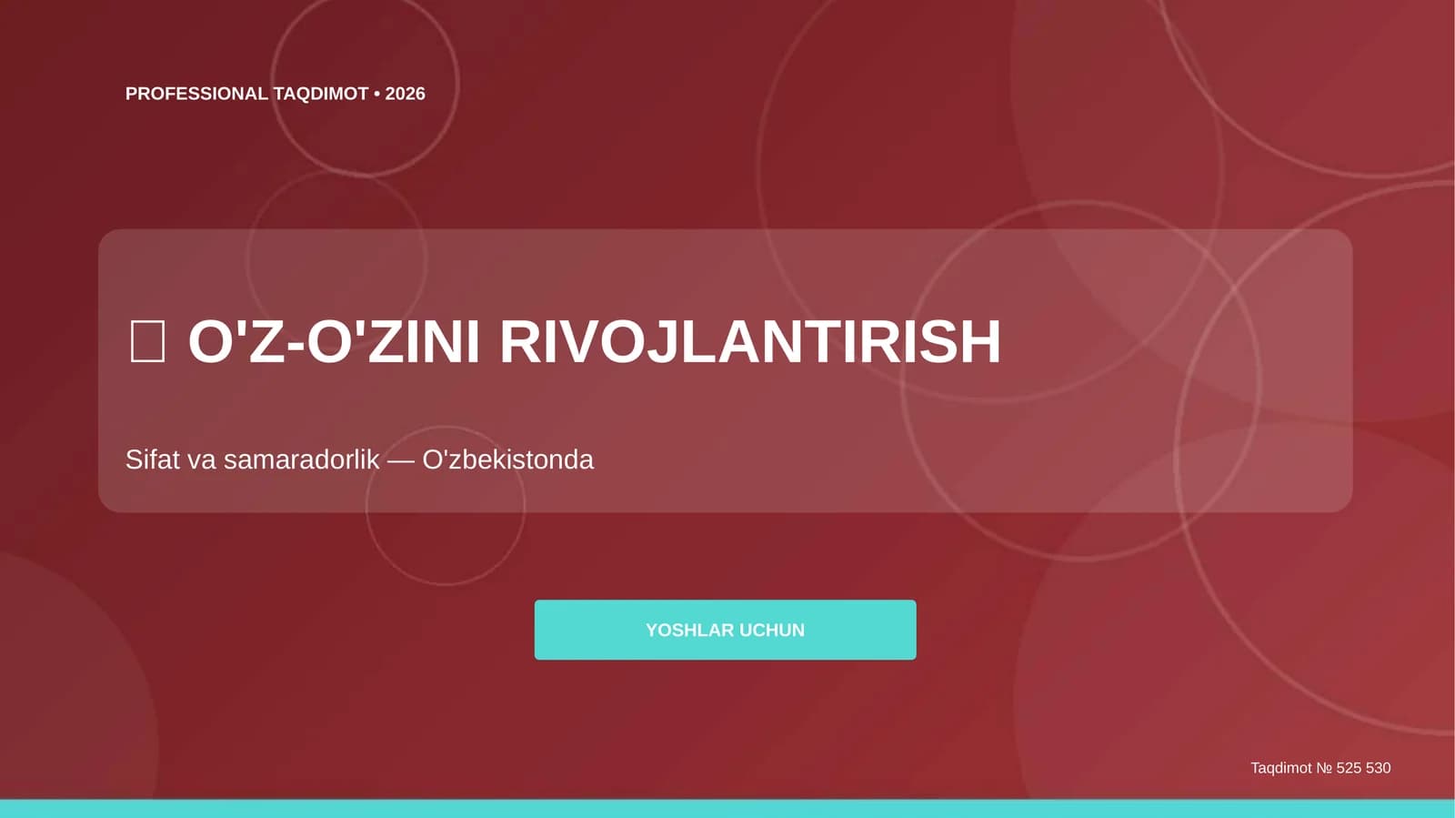 O'z-o'zini rivojlantirish: sifat va samaradorlik