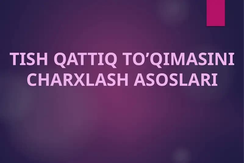 TISH QATTIQ TO’QIMASINI CHARXLASH ASOSLARI