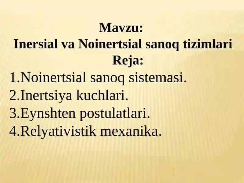 Inersial va Noinertsial sanoqtizimlari