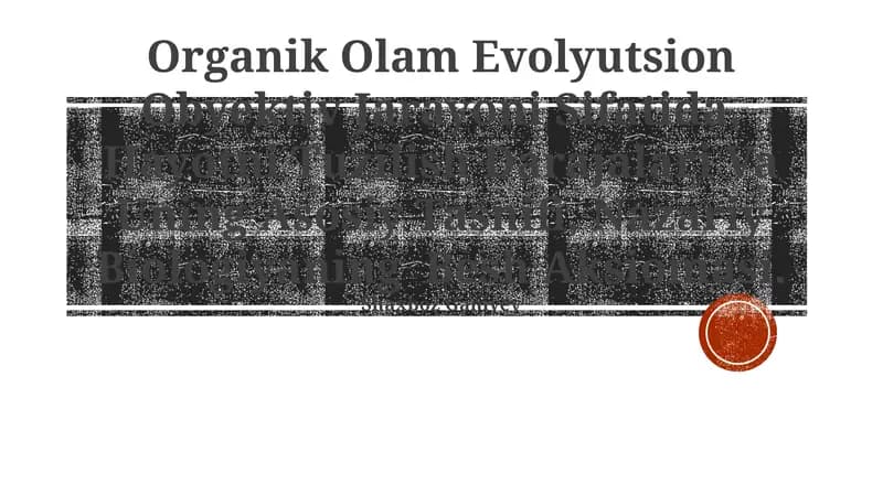 Organik Olam Evolyutsion Obyektiv Jarayoni Sifatida