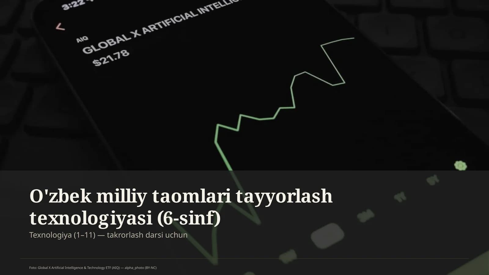 O'zbek milliy taomlari tayyorlash texnologiyasi (6-sinf)