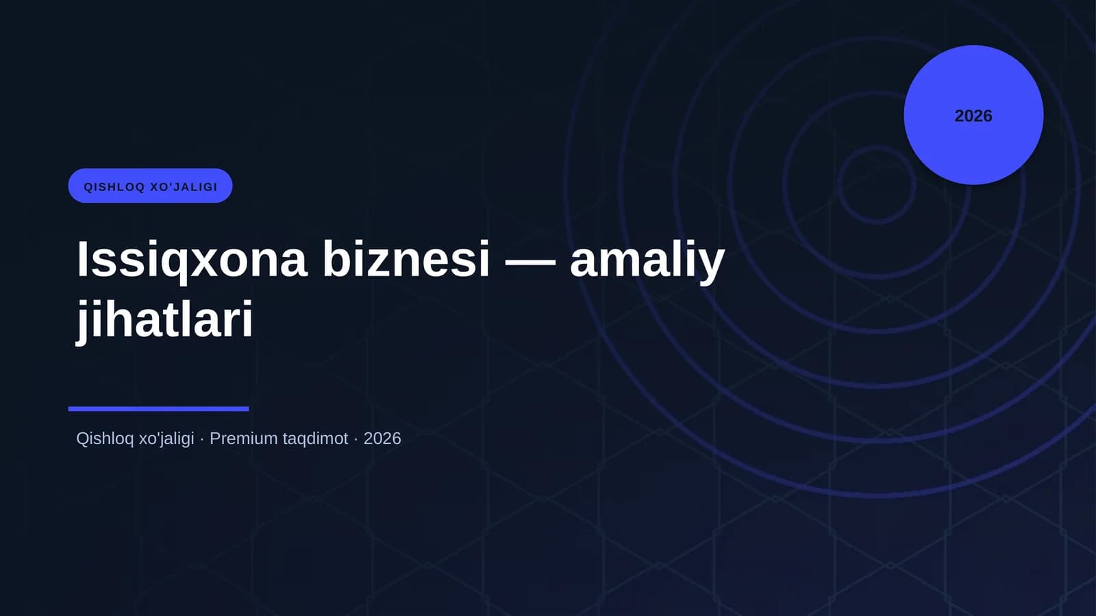 Issiqxona biznesi — amaliy jihatlari