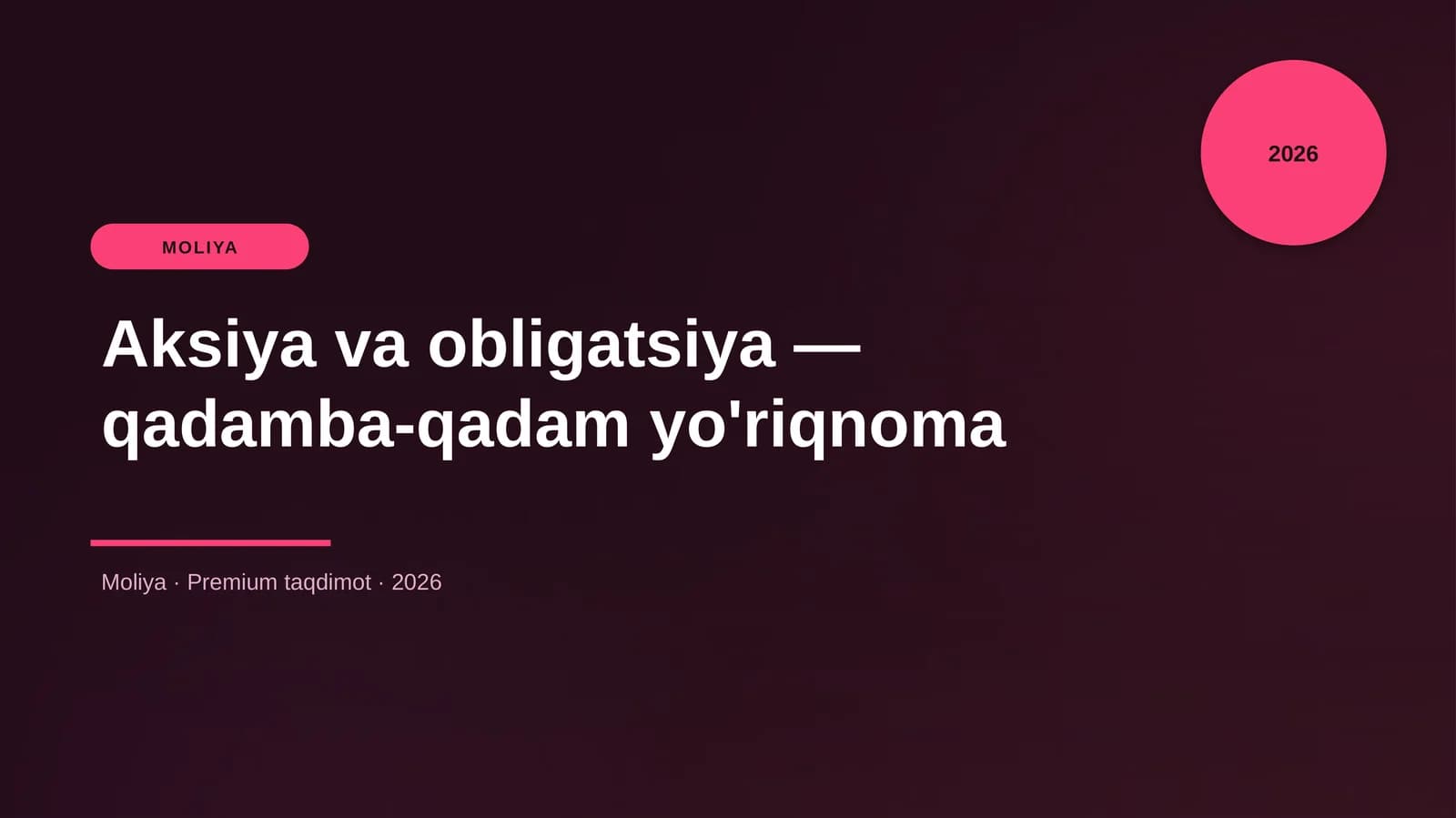 Aksiya va obligatsiya — qadamba-qadam yo'riqnoma