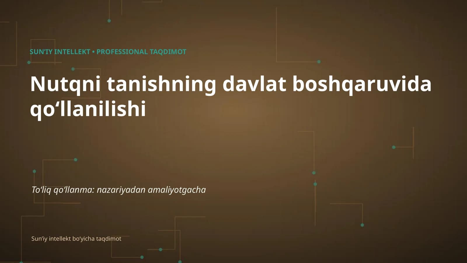 SUNʼIY INTELLEKT • PROFESSIONAL TAQDIMOT