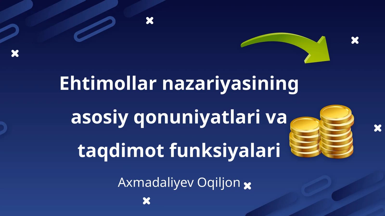 Ehtimollar nazariyasining asosiy qonuniyatlari va taqdimot funksiyalari