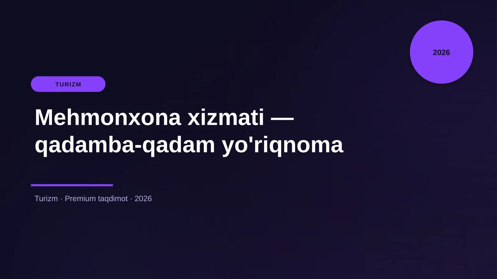 Mehmonxona xizmati — qadamba-qadam yo'riqnoma