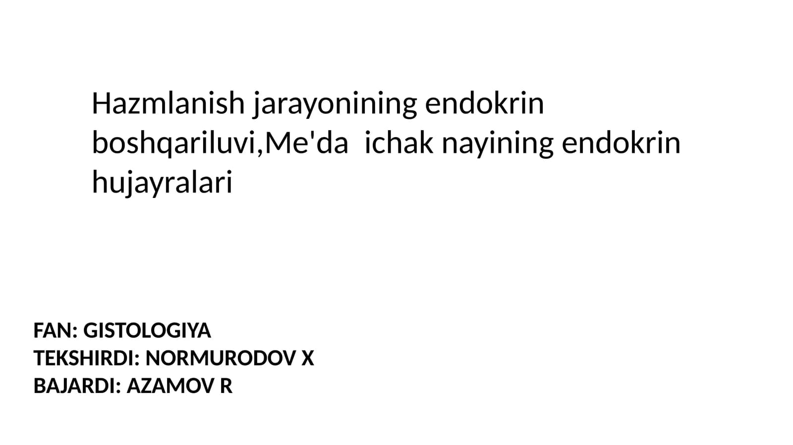 FAN: GISTOLOGIYA