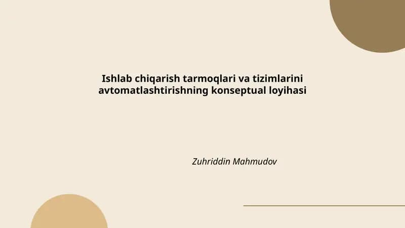 Ishlab chiqarish tarmoqlari va tizimlarini avtomatlashtirishning konseptual loyihasi