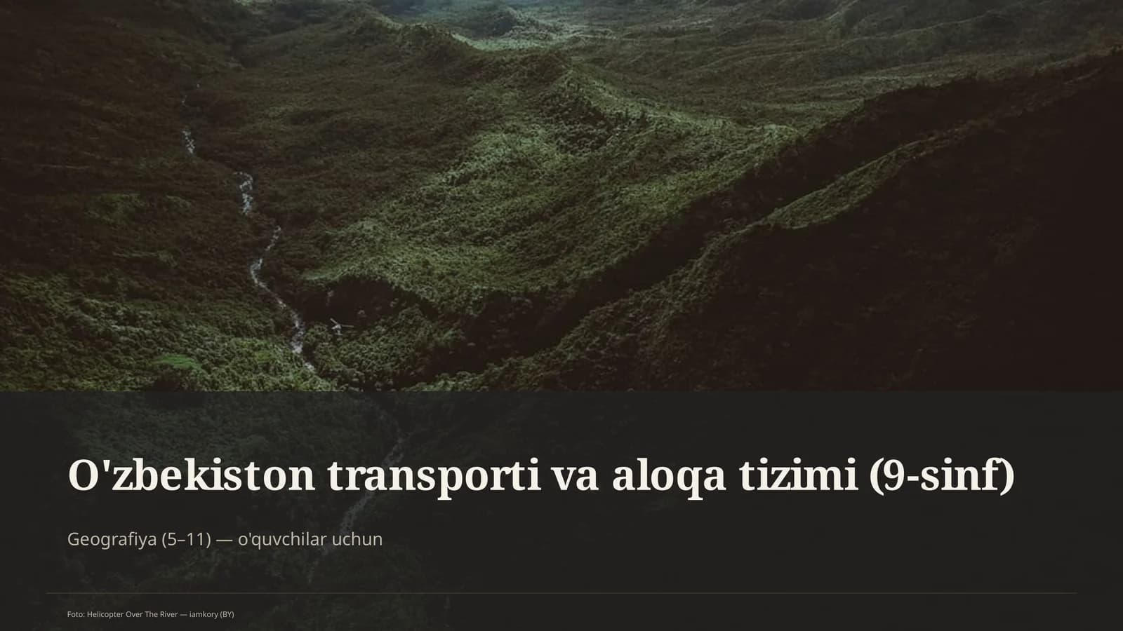 O'zbekiston transporti va aloqa tizimi (9-sinf)