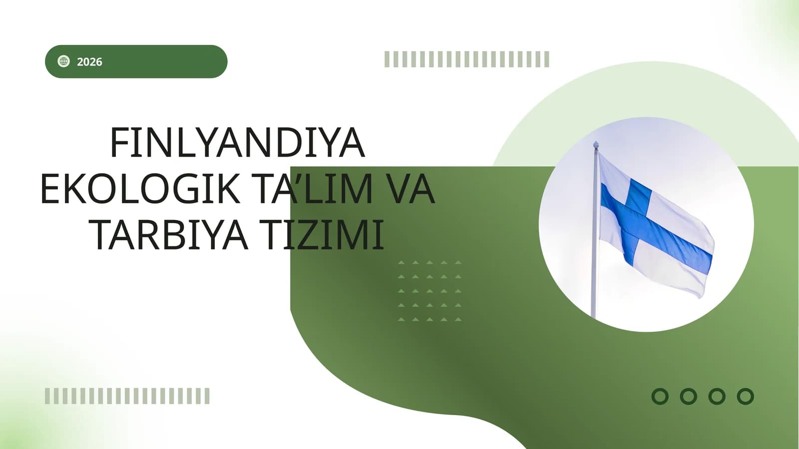 FINLYANDIYA EKOLOGIK TA’LIM VA TARBIYA TIZIMI
