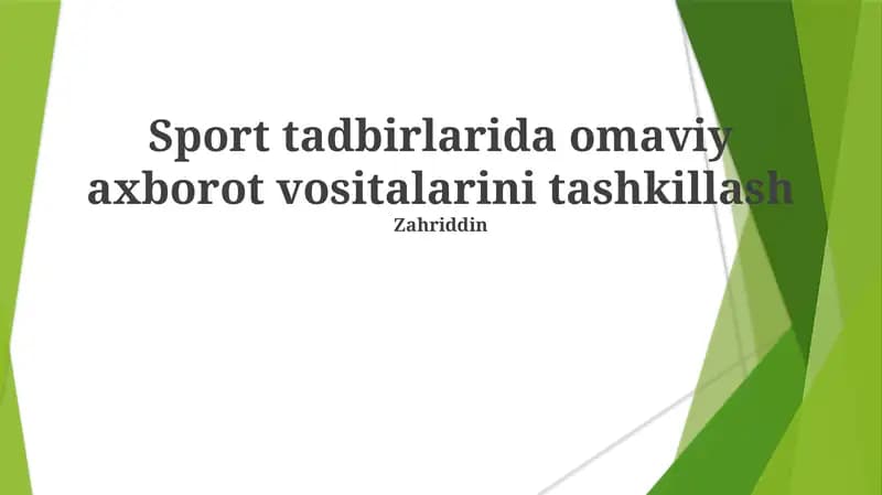 Sport tadbirlarida omaviy axborot vositalarini tashkillash