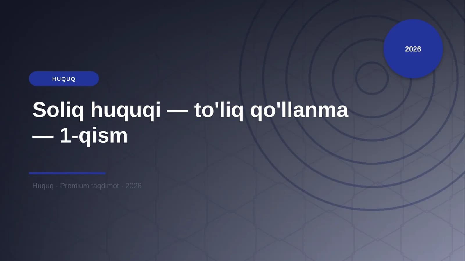 Soliq huquqi — to'liq qo'llanma — 1-qism