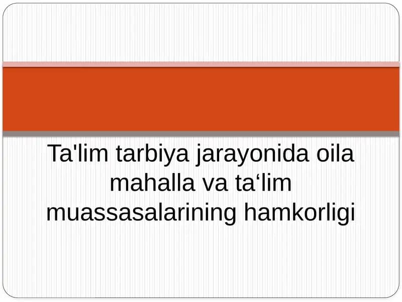 Ta'lim tarbiya jarayonida oila mahalla va ta‘lim muassasalarining hamkorligi