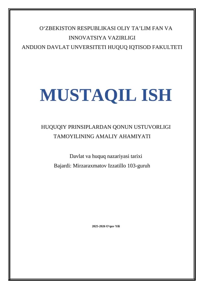 HUQUQIY PRINSIPLARDAN QONUN USTUVORLIGI TAMOYILINING AMALIY AHAMIYATI