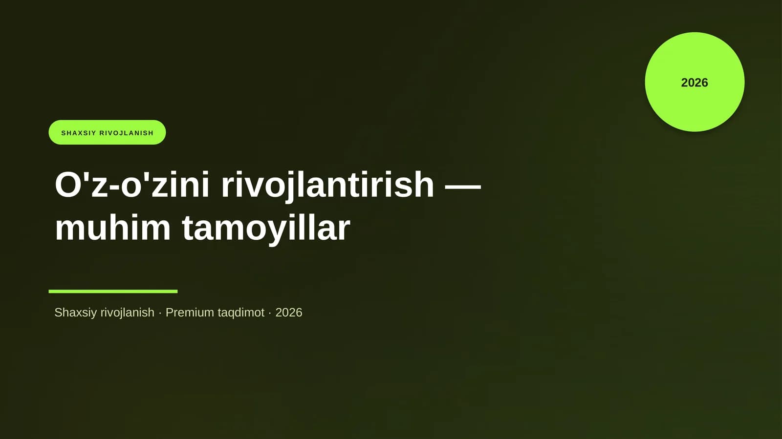 O'z-o'zini rivojlantirish — muhim tamoyillar