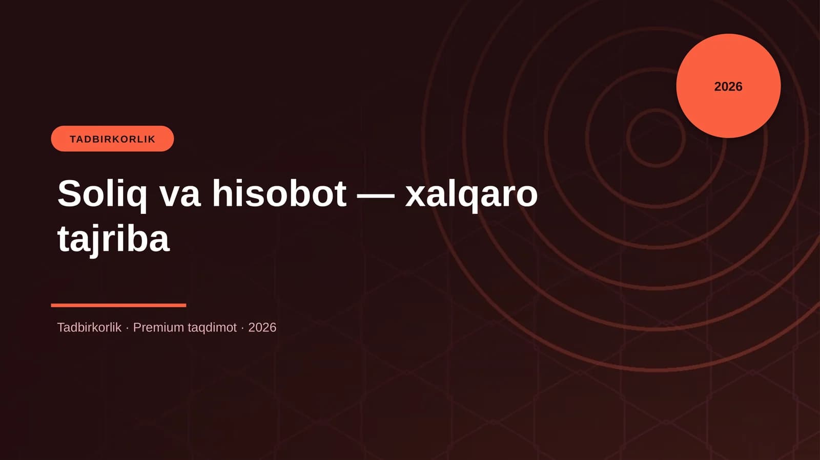Soliq va hisobot — xalqaro tajriba