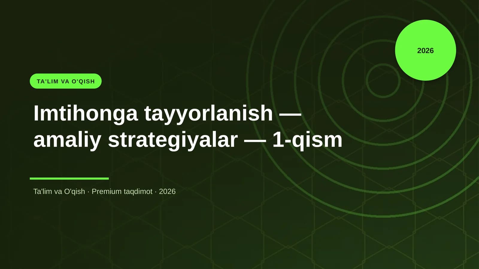 Imtihonga tayyorlanish — amaliy strategiyalar — 1-qism