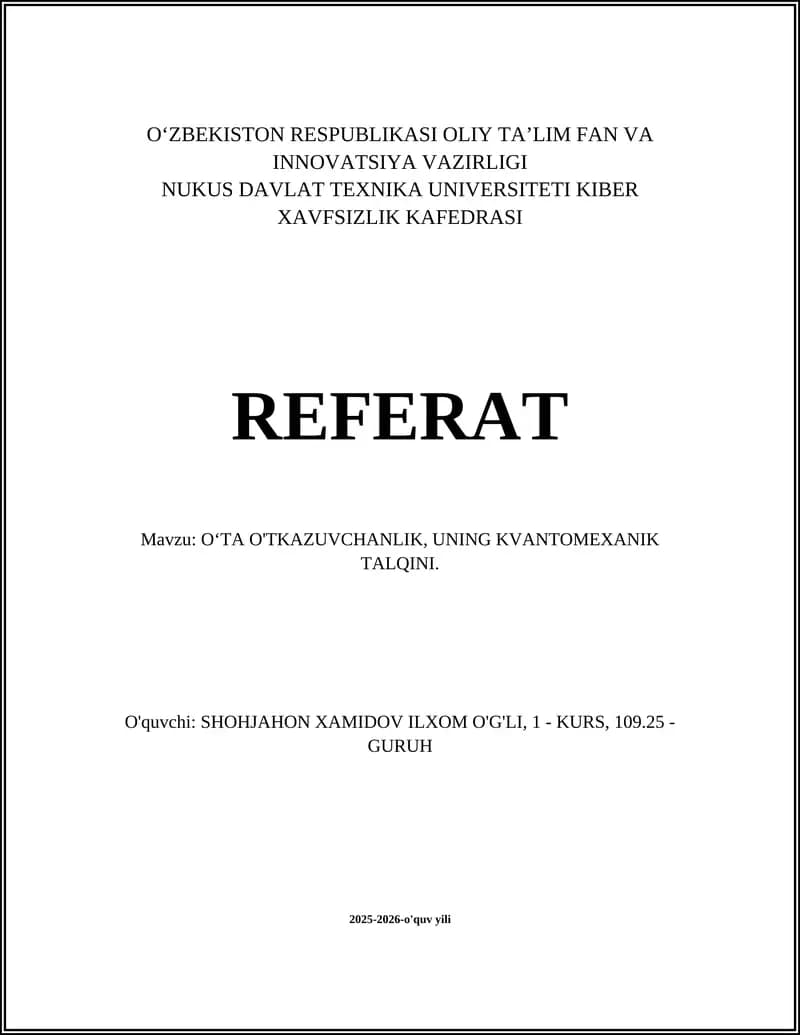 OʻTA O'TKAZUVCHANLIK, UNING KVANTOMEXANIK TALQINI