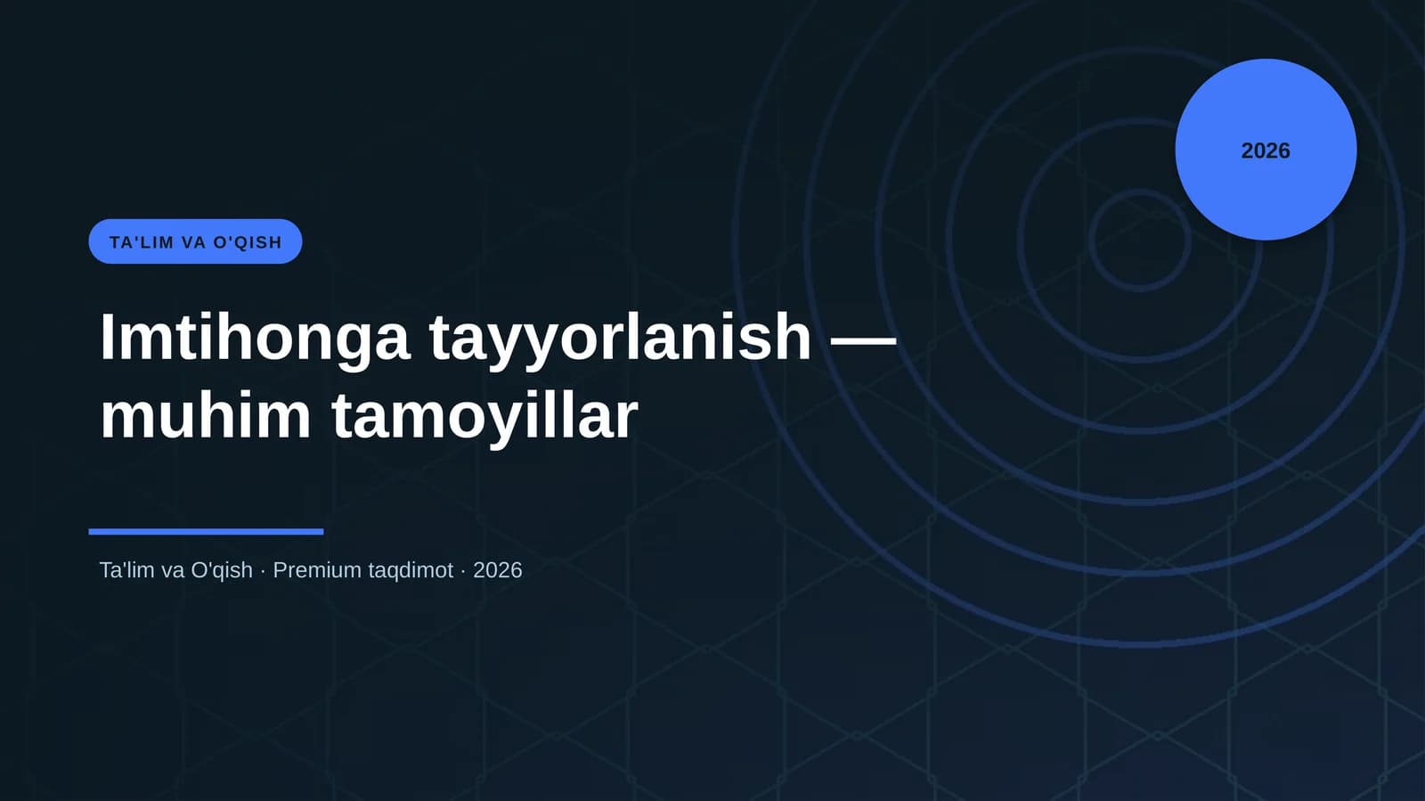Imtihonga tayyorlanish — muhim tamoyillar