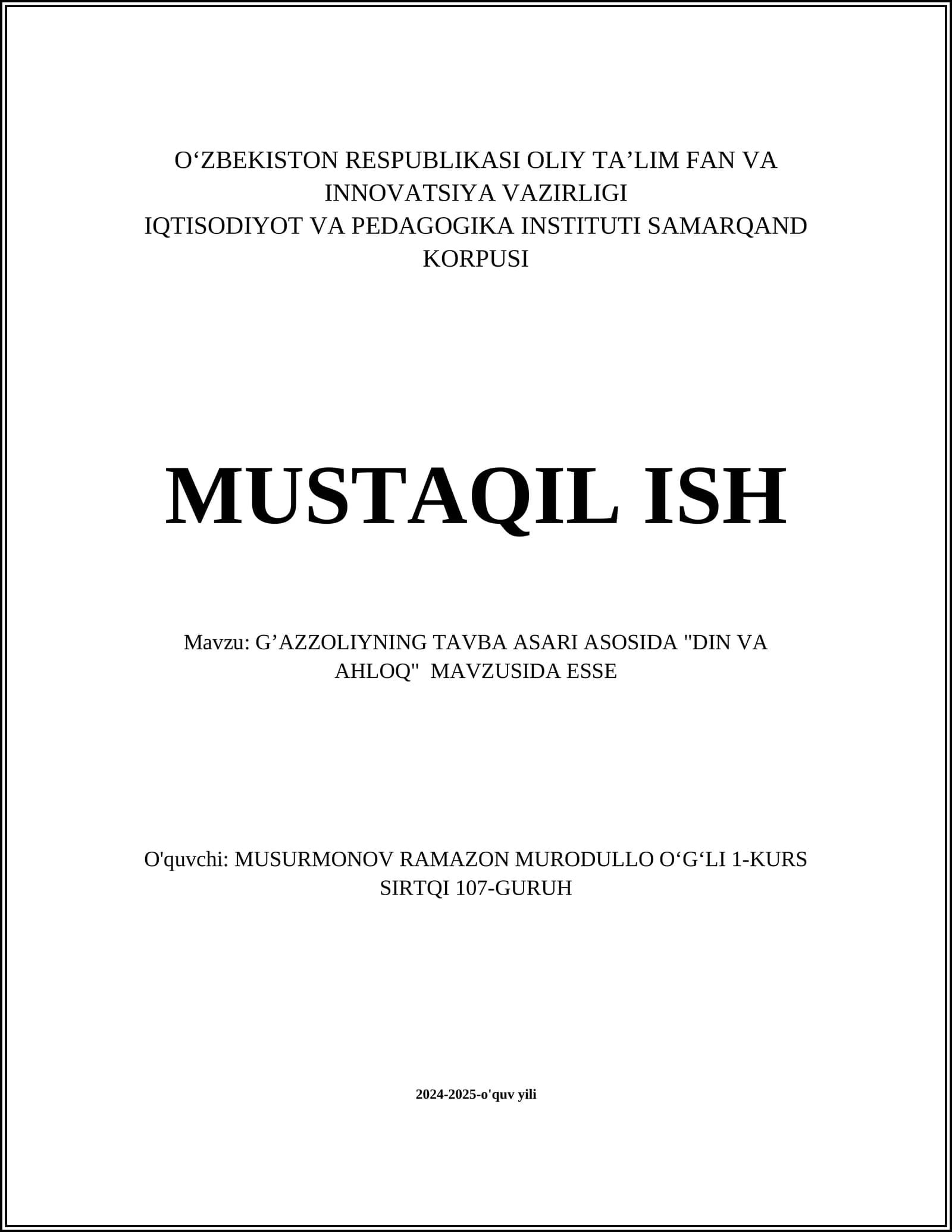 GʼAZZOLIYNING TAVBA ASARI ASOSIDA "DIN VA AHLOQ" MAVZUSIDA ESSE