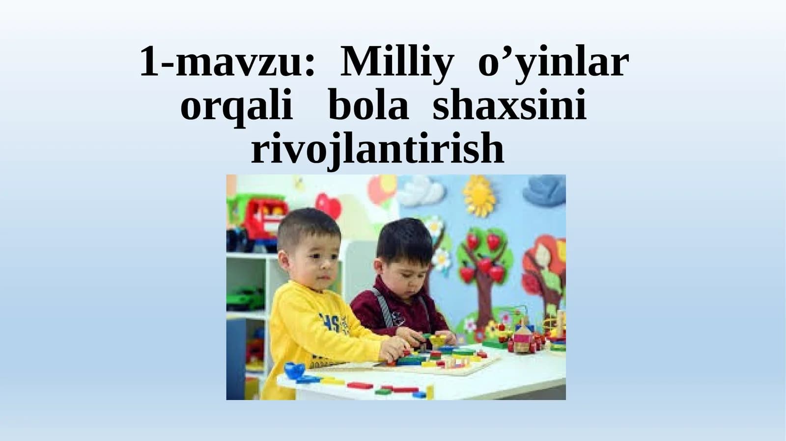 Milliyo’yinlar orqali bolash axsinirivojlantirish