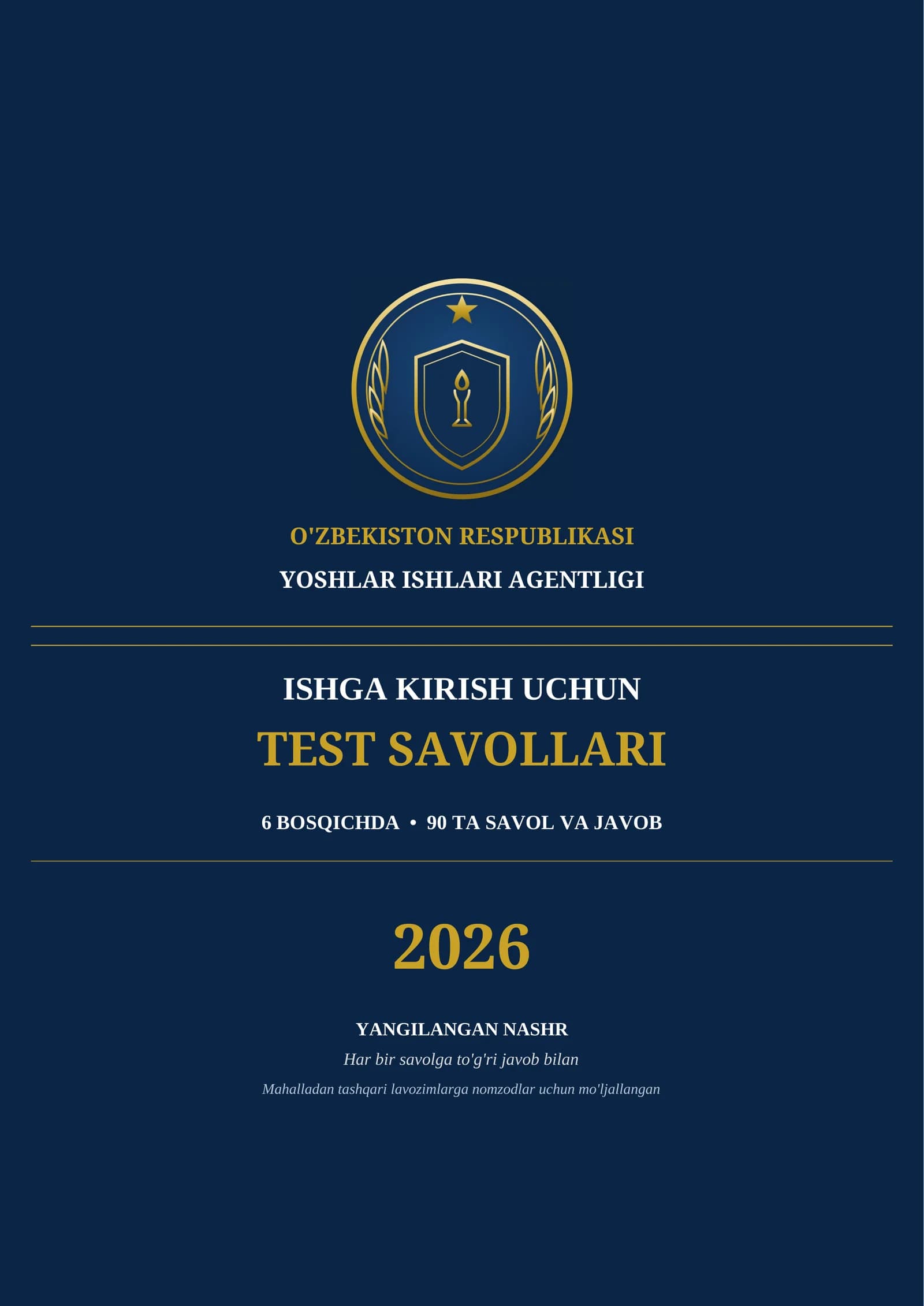 YOSHLAR ISHLARI AGENTLIGI ISHGA KIRISH UCHUN
TEST SAVOLLARI
