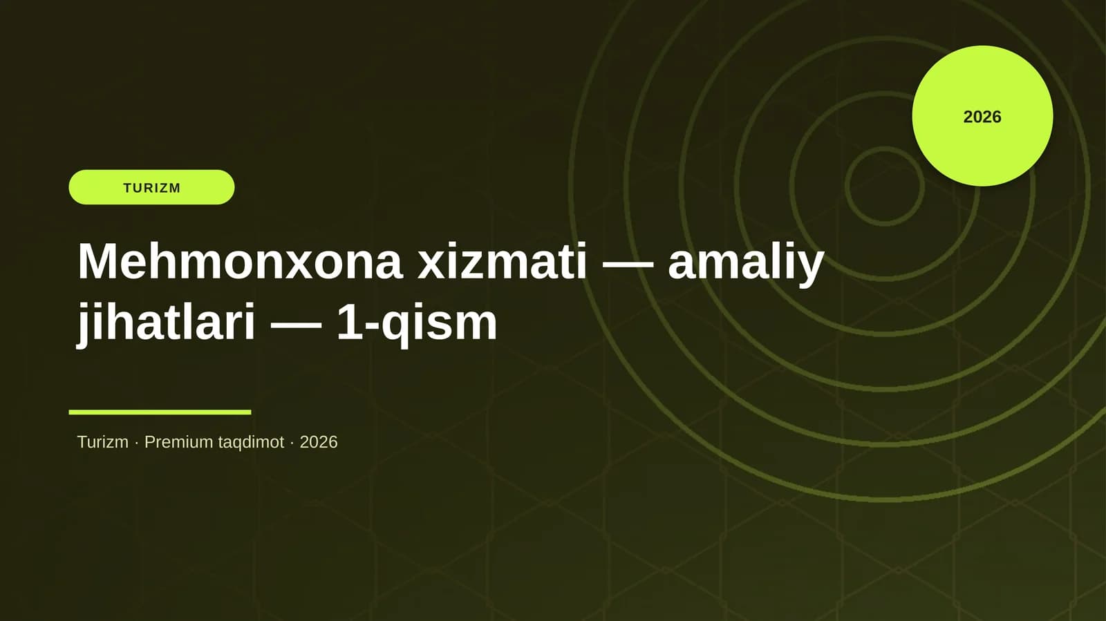 Mehmonxona xizmati - amaliy jihatlari - 1-qism