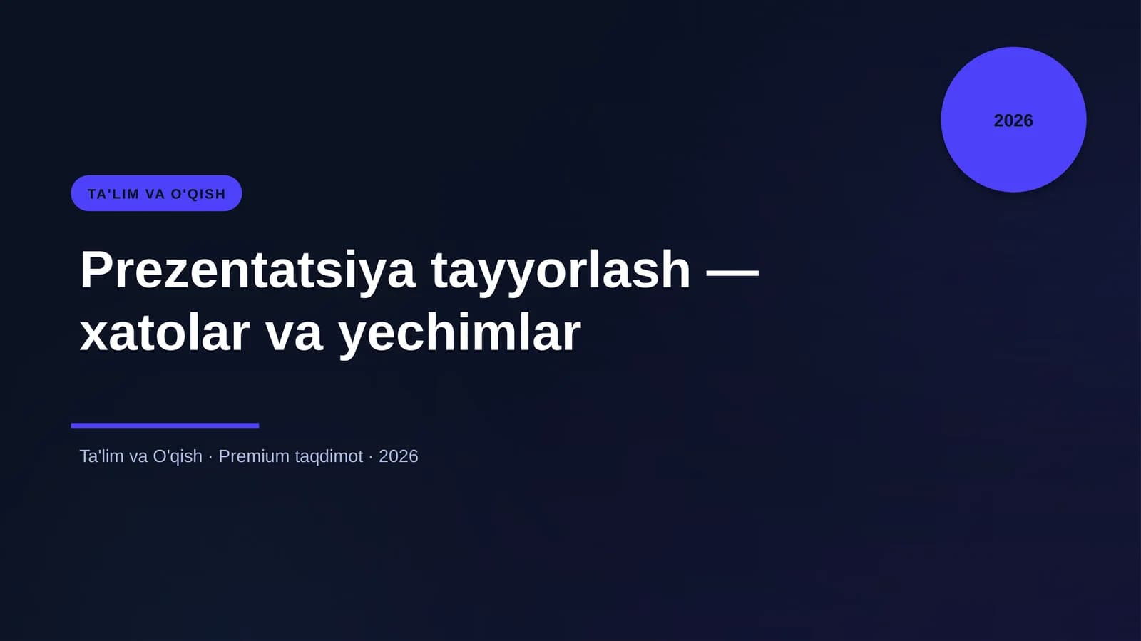 Prezentatsiya tayyorlash — xatolar va yechimlar