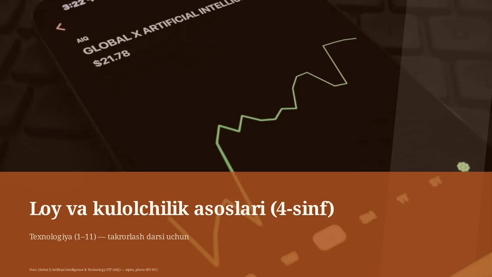 Loy va kulolchilik asoslari (4-sinf)