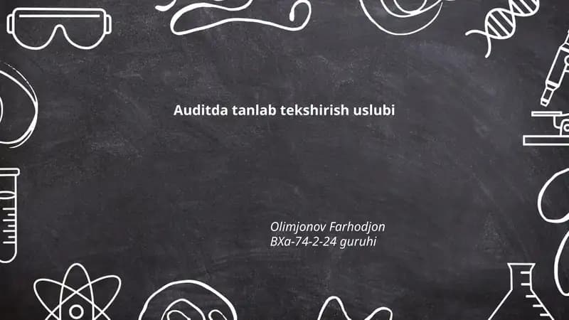 Auditda tanlab tekshirish uslubi