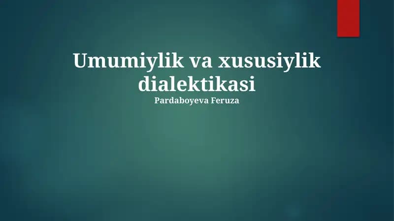 Umumiylik va xususiylik dialektikasi