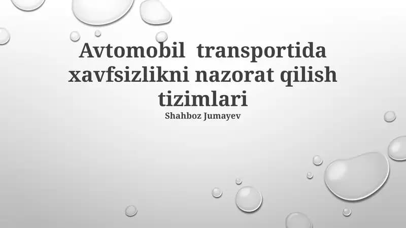 Avtomobil transportida xavfsizlikni nazorat qilish tizimlari