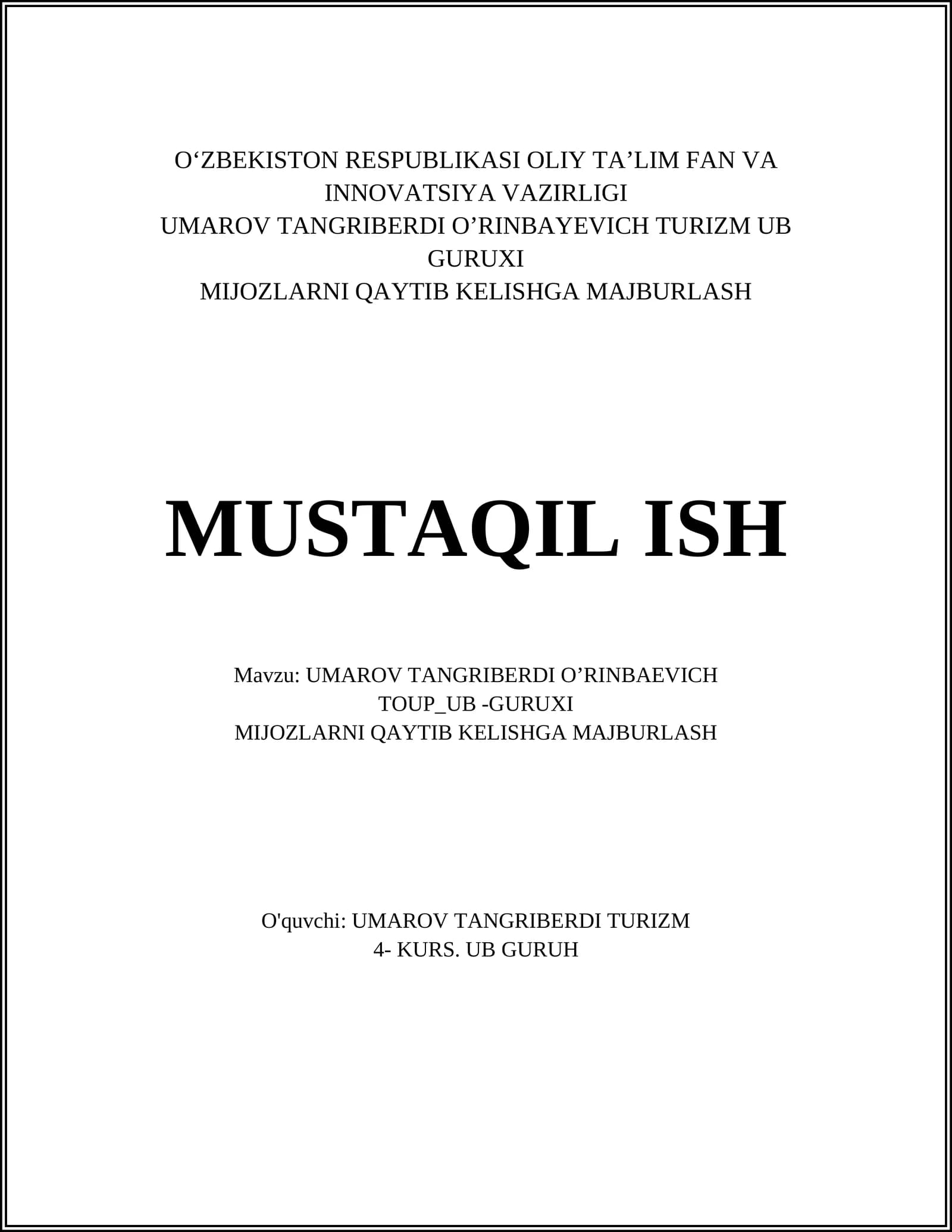 MIJOZLARNI QAYTIB KELISHGA MAJBURLASH MUSTAQIL ISH