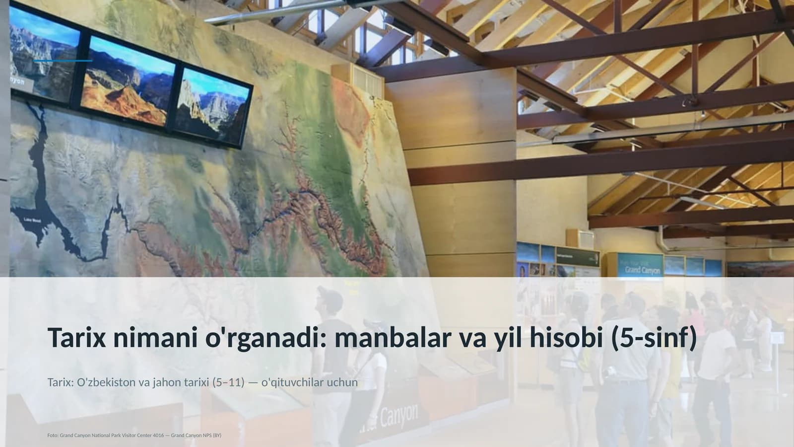 Tarix nimani o'rganadi: manbalar va yil hisobi (5-sinf)