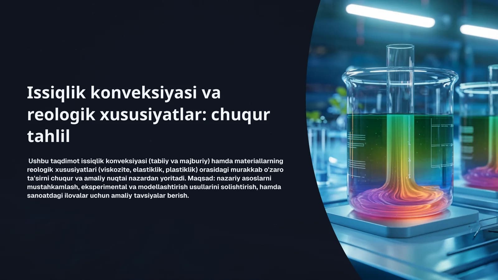 Issiqlik konveksiyasi va reologik xususiyatlar chuqur tahlil